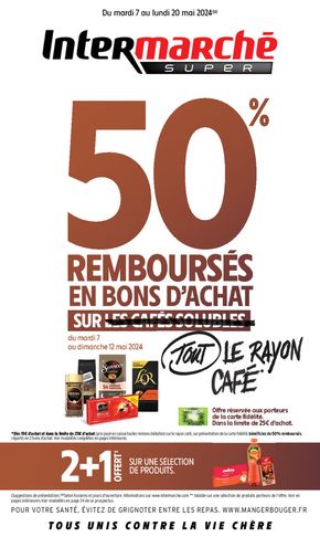 Catalogue Intermarché à Gravelines | 50% REMBOURSÉS EN BONS D'ACHAT | 07/05/2024 - 20/05/2024