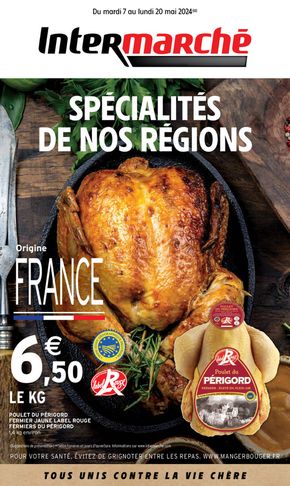 Catalogue Intermarché à Saint-Doulchard | SPÉCIALITÉS DE NOS REGIONS | 07/05/2024 - 20/05/2024