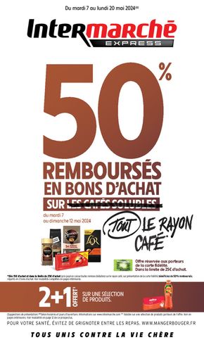 Promos de Supermarchés à Saintes-Maries-de-la-Mer | 50% REMBOURSES EN BONS D'ACHAT sur Intermarché Contact | 07/05/2024 - 20/05/2024