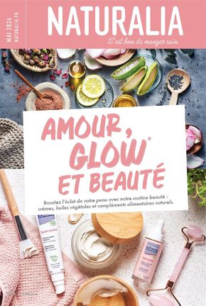Promos de Magasins Bio à La Rochefoucauld | AMOUR, GLOW ET BEAUTÉ sur Naturalia | 02/05/2024 - 31/05/2024