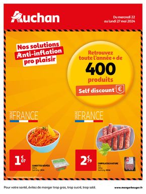 Catalogue Auchan Hypermarché à Bâtie-Neuve | Nos solutions anti-inflation pro plaisir | 22/05/2024 - 27/05/2024