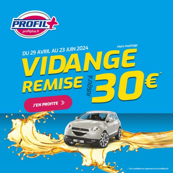 Catalogue Profil Plus à Frotey-lès-Vesoul | Jusqu'à 30€ de remise sur votre vidange ! | 03/05/2024 - 23/06/2024