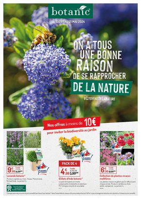 Promos de Jardineries et Animaleries à Monéteau | Nos offres à moins de 10€ pour inviter la biodiversité au jardin  sur Botanic | 03/05/2024 - 21/05/2024