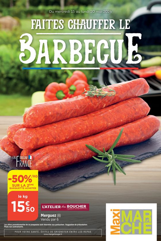 Catalogue Maximarché à Saint-Saulge | Faites chauffer le barbecue | 07/05/2024 - 20/05/2024