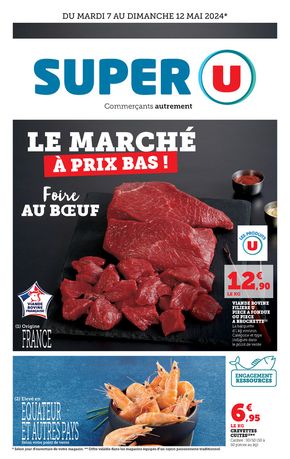 Catalogue Super U à Souppes-sur-Loing | Le marché à prix bas  | 07/05/2024 - 12/05/2024