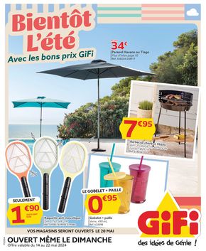 Catalogue Gifi à Saint-Malo | Bientôt l'été, avec les bons prix GiFi | 14/05/2024 - 26/05/2024