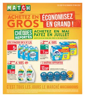 Catalogue Supermarché Match à Saint-Avold | Economisez en grand ! | 16/05/2024 - 26/05/2024