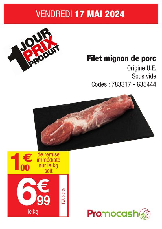 Catalogue Promocash à Thonon-les-Bains | 1 jour prix produit | 14/05/2024 - 17/05/2024