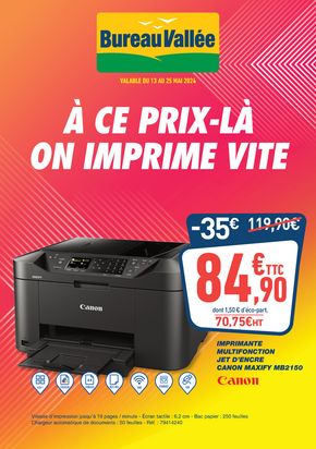 Catalogue Bureau Vallée à Coulommiers | À CE PRIX-LÀ ON IMPRIME VITE | 14/05/2024 - 25/05/2024