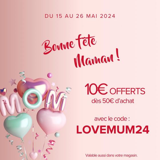 Jusqu’au 26 mai, profitez de 10€ offerts dès 50€ d’achat avec le code : LOVEMUM24