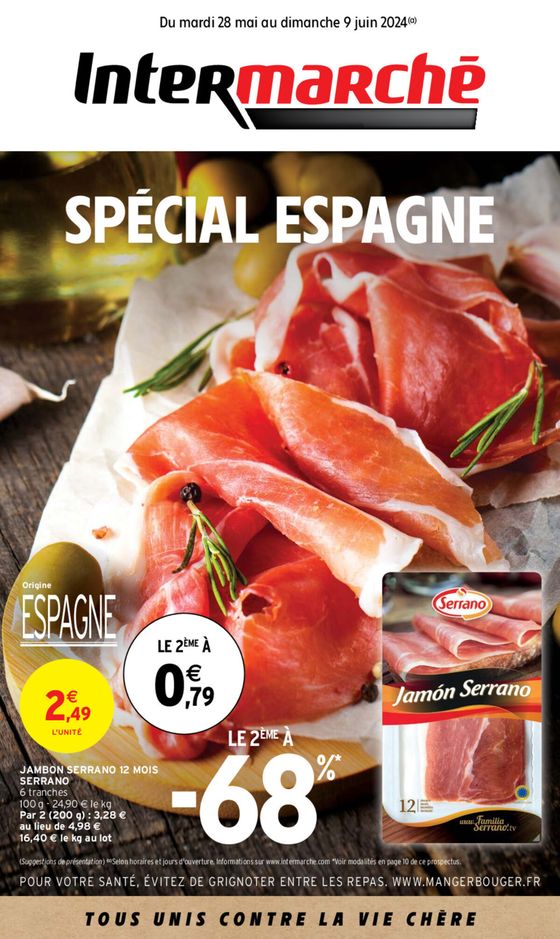Catalogue Intermarché à Mérignac (Gironde) | SPECIAL ESPAGNE | 28/05/2024 - 09/06/2024