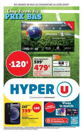 Catalogue Hyper U à Menoncourt | Coup d'envoi des prix bas | 28/05/2024 - 16/06/2024