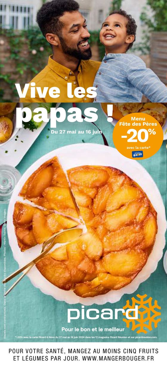 Catalogue Picard à Saint-Pierre (La Réunion) | Vive les papas ! | 27/05/2024 - 16/06/2024