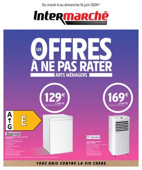 Catalogue Intermarché à Montbrison | Les offres a ne pas rater  | 04/06/2024 - 16/06/2024