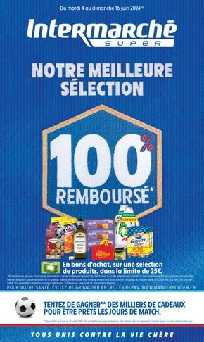 Catalogue Intermarché à Châteaubriant - Pays de la Loire | Notre Meilleure Selection  | 04/06/2024 - 16/06/2024