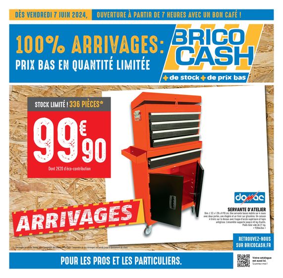 Catalogue Brico Cash à Sablé-sur-Sarthe | Les arrivages Brico Cash | 07/06/2024 - 20/06/2024