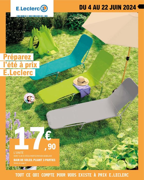Catalogue E.Leclerc à Joué-lés-Tours | Préparez l'été à prix E.Leclerc | 04/06/2024 - 22/06/2024