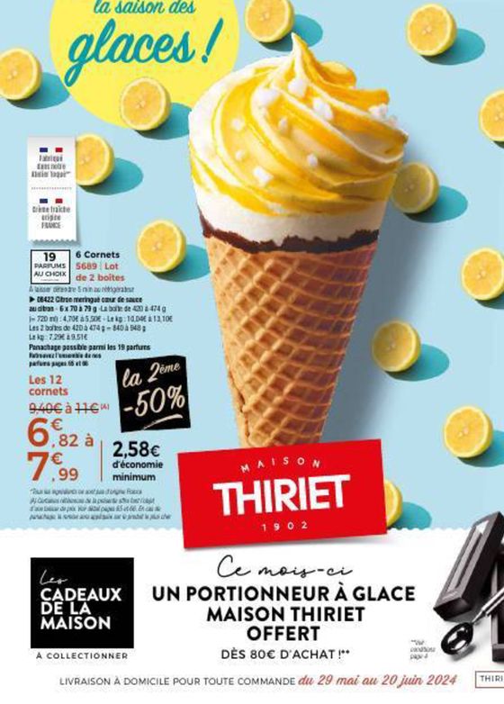 Catalogue Maison Thiriet à Sarrebourg | C'est parti pour la saison des glaces ! | 29/05/2024 - 20/06/2024