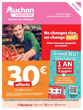 Catalogue Auchan Supermarché à La Londe-les-Maures | Nouveau magasin Bormes-les-Mimosas | 18/06/2024 - 23/06/2024