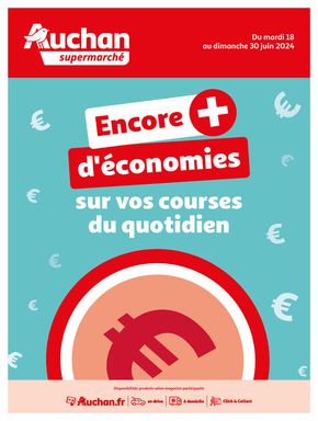 Catalogue Auchan Supermarché à Marnaz | Des économies au quotidien dans votre super | 18/06/2024 - 30/06/2024