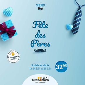 Promos de Restaurants à Villeneuve-d'Ascq | Fête des Pères sur Crocodile | 14/06/2024 - 16/06/2024