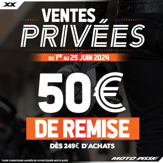 Catalogue Moto-Axxe à Bourgoin-Jallieu | C'est les Ventez privées chez Moto Axxe ! | 03/06/2024 - 25/06/2024