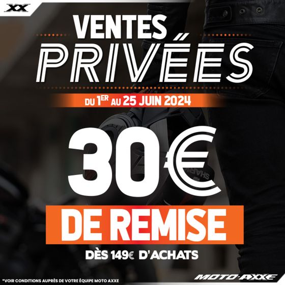 Catalogue Moto-Axxe à Bourgoin-Jallieu | C'est les Ventez privées chez Moto Axxe ! | 03/06/2024 - 25/06/2024