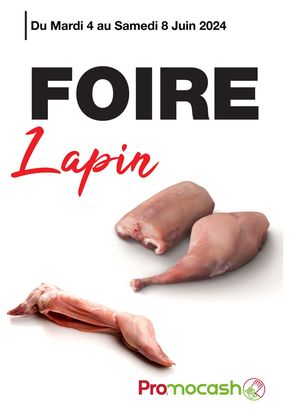 Catalogue Promocash à Saint-Pierre (La Réunion) | Foire lapin | 04/06/2024 - 08/06/2024
