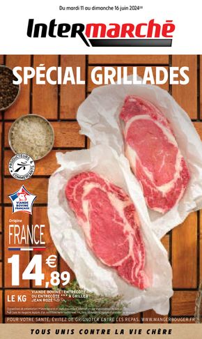 Catalogue Intermarché à Marmande | Special Grillades | 11/06/2024 - 16/06/2024