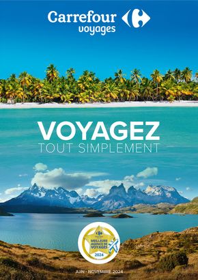 Promos de Supermarchés à Tours | VOYAGEZ TOUT SIMPLEMENT sur Carrefour | 11/06/2024 - 30/10/2024