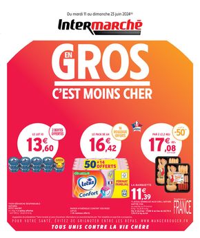 Promos de Supermarchés à Maîche | En Gros C'est Moins Cher sur Intermarché Hyper | 11/06/2024 - 23/06/2024