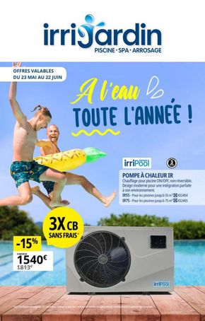 Promos de Jardineries et Animaleries à Saint-Leu-d'Esserent | A l'eau toute l'année ! sur Irrijardin | 05/06/2024 - 22/06/2024