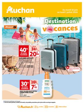 Catalogue Auchan Hypermarché à Seingbouse | Destination vacances ! | 18/06/2024 - 01/07/2024
