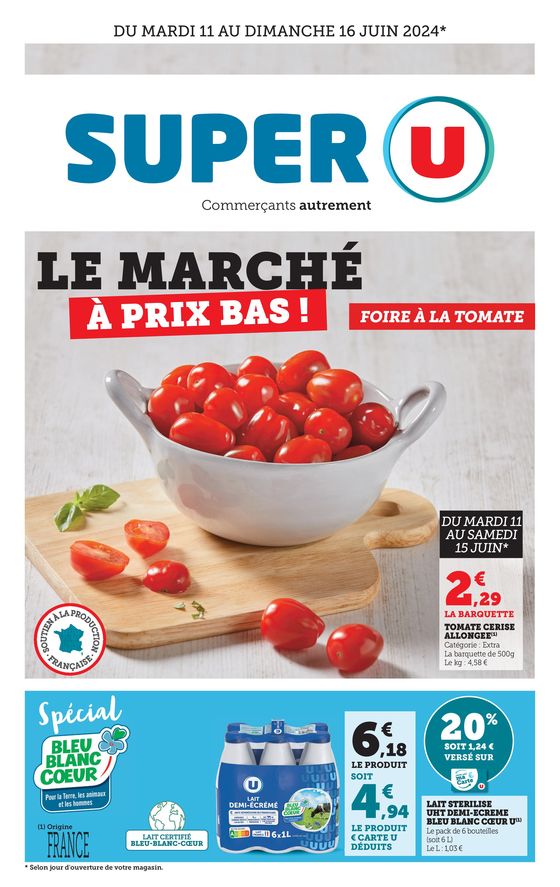 Catalogue Super U à Saint-Étienne-de-Montluc | Le marché à prix bas | 11/06/2024 - 16/06/2024