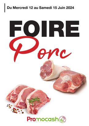 Promos de Supermarchés à Le Tampon | Foire Porc sur Promocash | 11/06/2024 - 15/06/2024