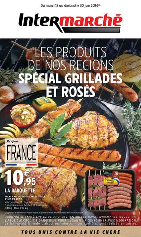 Catalogue Intermarché Contact à Felletin | Special Grillades Er Roses | 18/06/2024 - 30/06/2024