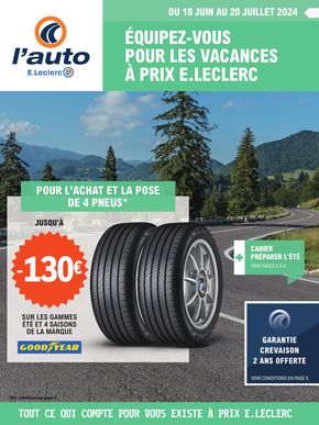 Catalogue E.Leclerc L'Auto à La Bâtie-Vieille | Équipez-vous pour les vacances à prix E.Leclerc | 18/06/2024 - 20/07/2024