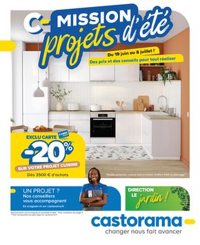 Catalogue Castorama à Châtillon-sur-Lison | Mission projets d'été ! | 19/06/2024 - 08/07/2024