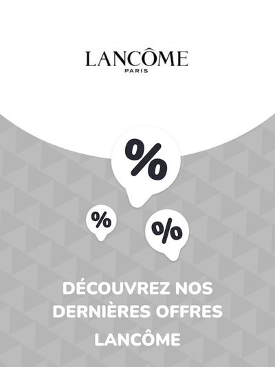 Promos de Beauté à Mayenne | Offres Lancôme sur Lancôme | 18/06/2024 - 18/06/2025