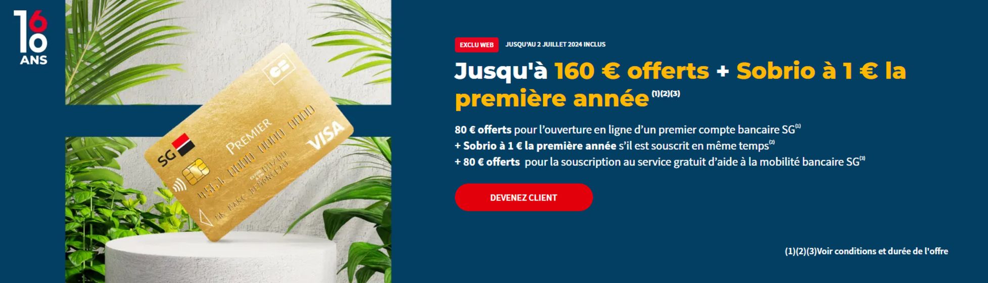 Catalogue Société Générale à Nancy | Jusqu'à 160 € offerts + Sobrio à 1 € la première année | 18/06/2024 - 02/07/2024