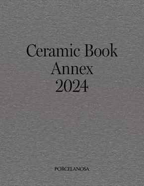 Catalogue Porcelanosa à Lyon | Ceramic Book Annex 2024 | 24/06/2024 - 31/12/2024