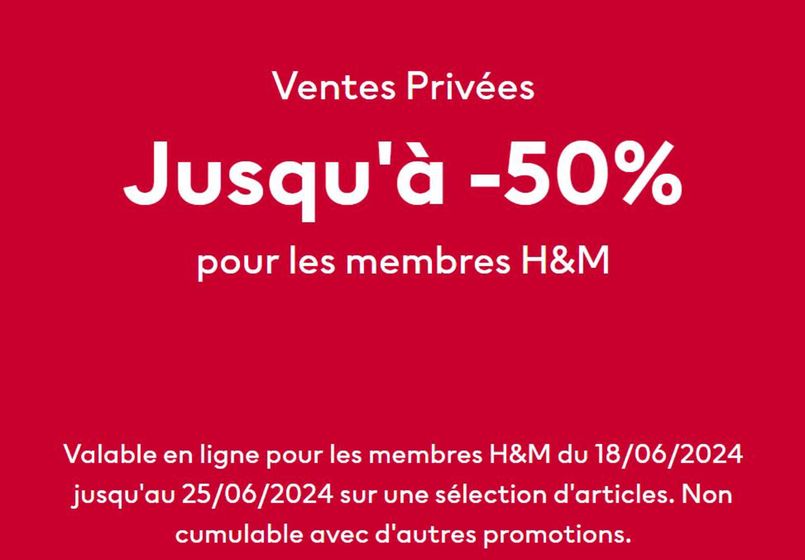 Jusqu'à -50% pour les members H&M