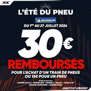 Catalogue Moto-Axxe | Offre Pneumatiques Michelin Motosport | 03/07/2024 - 27/07/2024