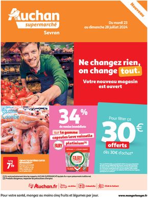 Catalogue Auchan Supermarché | Nouveau magasin Sevran | 23/07/2024 - 28/07/2024