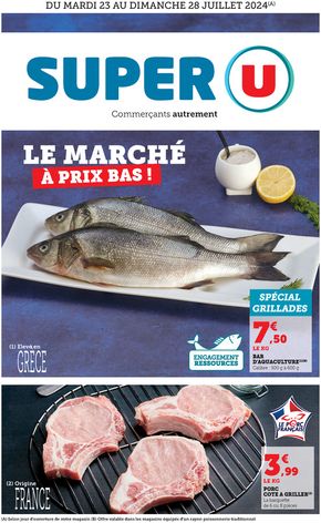 Promos de Supermarchés à Nantes | Le marché à prix bas ! sur Super U | 23/07/2024 - 28/07/2024