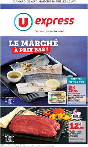 Catalogue U Express à Châtellerault | Le marché à prix bas ! | 23/07/2024 - 28/07/2024