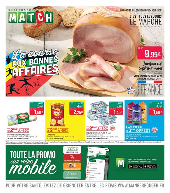 Catalogue Supermarché Match à Metz | C'EST TOUS LES JOURS LE MARCHÉ | 22/07/2024 - 04/08/2024
