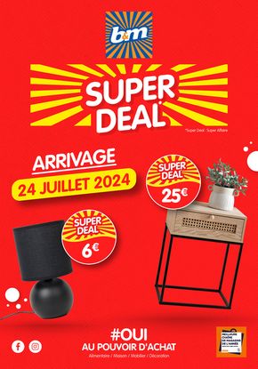 Catalogue B&M à Béthune | Super Deal | 24/07/2024 - 31/08/2024