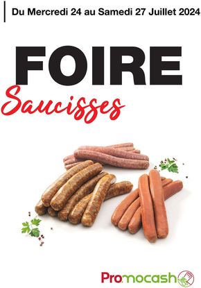 Catalogue Promocash à Paris | Foire Saucisses | 23/07/2024 - 27/07/2024