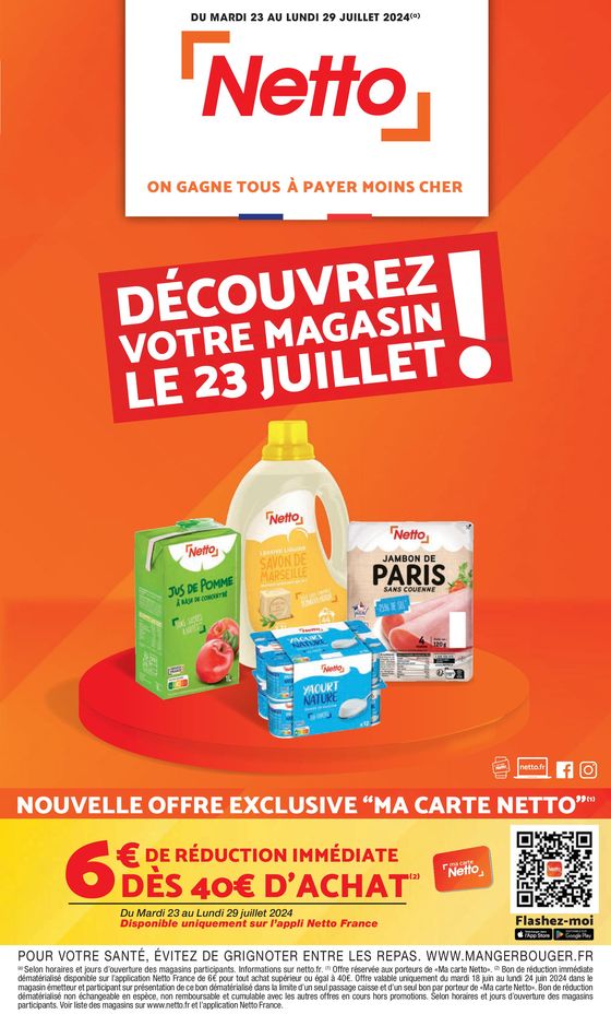 Catalogue Netto à Paris | DÉCOUVREZ VOTRE MAGASIN LE 23 JUILLET ! | 23/07/2024 - 29/07/2024